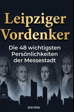 Leipziger Vordenker - Richter, Aaron Leipziger Vordenker - Richter, Aaron