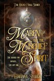 Maren and the Mischief Spirit