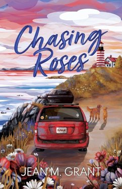 Chasing Roses - Grant, Jean M
