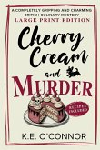 Cherry Cream and Murder - Large Print