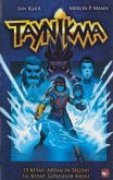 Taynikma - 15. Kitap Artanin Secimi ve 16. Kitap Gölgeler Krali Ciltli