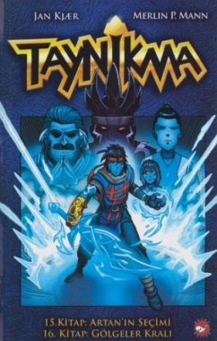 Cover Taynikma - 15. Kitap Artanin Secimi ve 16. Kitap Gölgeler Krali Ciltli