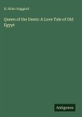 Queen of the Dawn: A Love Tale of Old Egypt