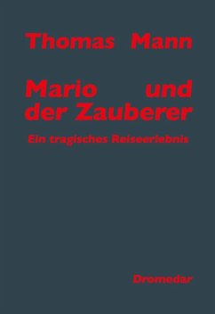 Mario und der Zauberer - Mann, Thomas