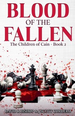 Blood of the Fallen - Cordero, David R Bishop & J Scott Blood of the Fallen - Cordero, David R Bishop & J Scott
