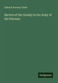 Service of the Cavalry in the Army of the Potomac