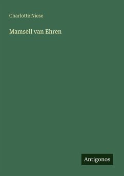 Mamsell van Ehren - Niese, Charlotte