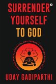 Surrender Yourself to God