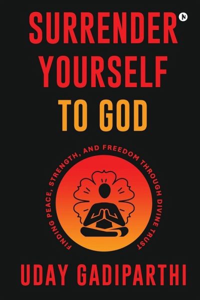 Surrender Yourself to God Surrender Yourself to God