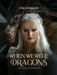 When We Were Dragons - Bild 1