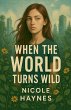 When The World Turns Wild - Bild 1