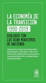 La economía de la transición 1990-2019 La economía de la transición 1990-2019
