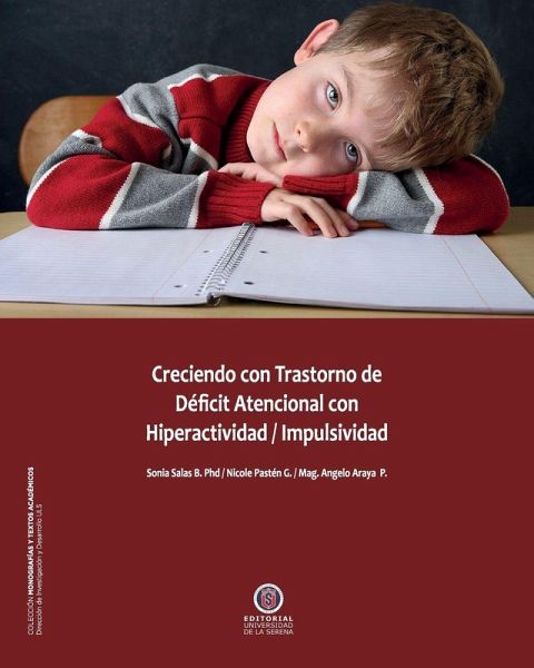 Creciendo con transtornos de déficit atencional con hiperactividad / impulsividad