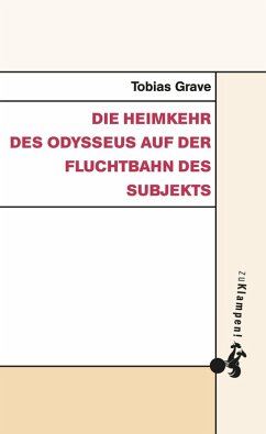 Cover Die Heimkehr des Odysseus auf der Fluchtbahn des Subjekts