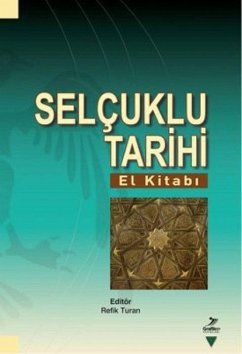 Selcuklu Tarihi El Kitabi - Turan, Refik