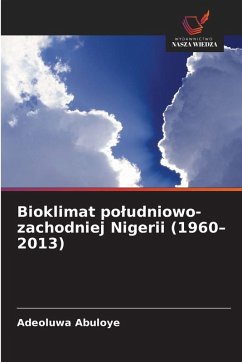 Cover Bioklimat po¿udniowo-zachodniej Nigerii (1960-2013)