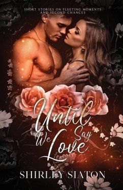 Cover Until We Say Love (The Forever Edition)