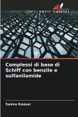 Complessi di base di Schiff con benzile e sulfanilamide Complessi di base di Schiff con benzile e sulfanilamide