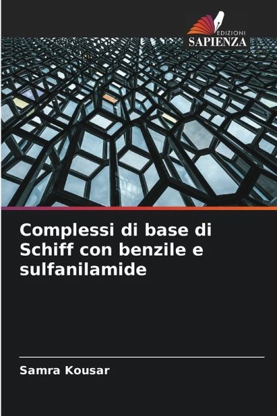 Complessi di base di Schiff con benzile e sulfanilamide Complessi di base di Schiff con benzile e sulfanilamide