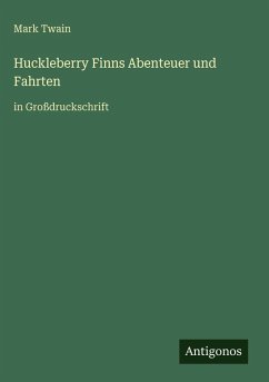 Cover Huckleberry Finns Abenteuer und Fahrten