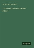 The Mosaic Record and Modern Science