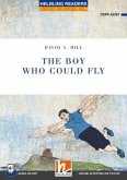 Helbling Readers Blue Series, Level 4 / The Boy Who Could Fly
