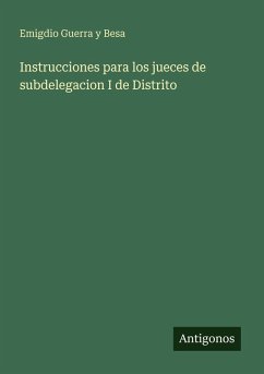 Cover Instrucciones para los jueces de subdelegacion I de Distrito