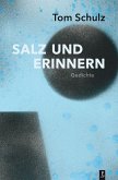 Salz und Erinnern Salz und Erinnern