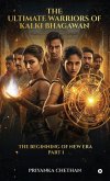 The Ultimate Warriors of Kalki Bhagawan The Ultimate Warriors of Kalki Bhagawan