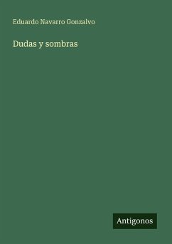 Dudas y sombras - Navarro Gonzalvo, Eduardo