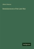 Reminiscences of the Late War