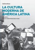 La Cultura moderna de américa Látina - Volumen III La Cultura moderna de américa Látina - Volumen III