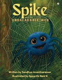 Spike and the Unbreakable Web