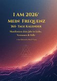 I AM 2026® Der Frequenz Kalender