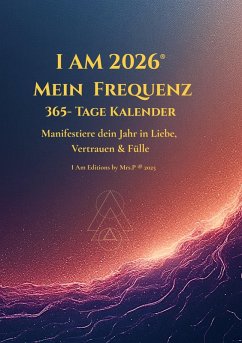 Cover I AM 2026® Der Frequenz Kalender