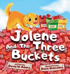 Jolene And The Three Buckets - Adams, David W.