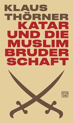 Cover Katar und die Muslimbruderschaft