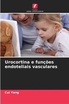 Urocortina e funções endoteliais vasculares - Yang, Cui