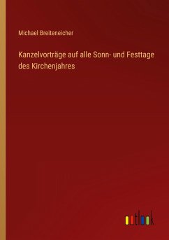 Cover Kanzelvorträge auf alle Sonn- und Festtage des Kirchenjahres