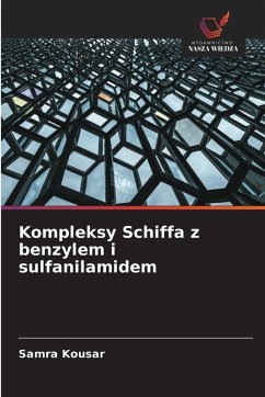 Cover Kompleksy Schiffa z benzylem i sulfanilamidem