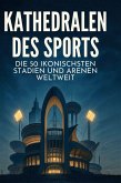 Kathedralen des Sports
