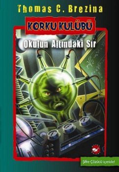 Cover Korku Kulübü 09 - Okulun Altindaki Sir