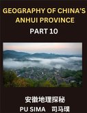 Geography of China's Anhui Province (Part 10)- Open the door to Mandarin Chinese proficiency, exploring Chinese Characters, Pinyin guides, and English translations, with a special focus on Anhui's address conventions, names, surnames, and all-encompassing