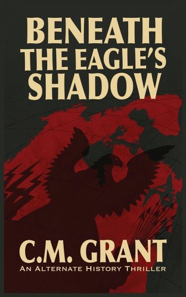 Beneath the Eagle's Shadow Beneath the Eagle's Shadow