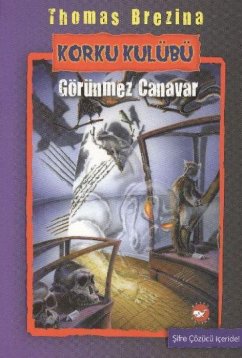 Cover Korku Kulübü 03 - Görünmez Canavar
