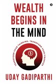 Wealth Begins in the Mind