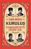 Kurulus - Cumhuriyete Giden Yol