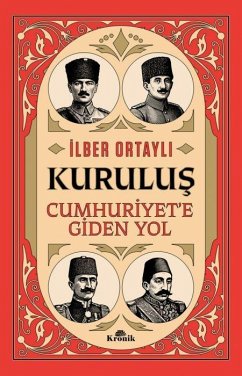 Cover Kurulus - Cumhuriyete Giden Yol