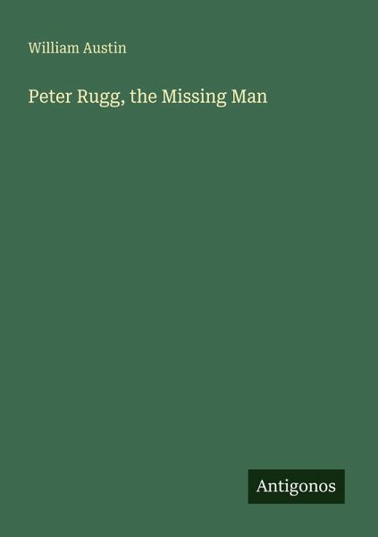 Peter Rugg, the Missing Man Peter Rugg, the Missing Man