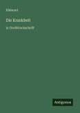 Die Krankheit